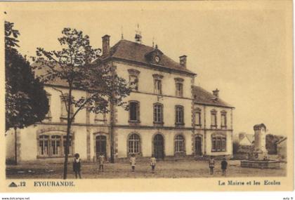 EYGURANDE - La Mairie et les Ecoles