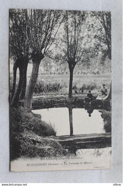 Flixecourt, la fontaine du marais, Somme 80