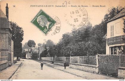 FONTAINE LE DUN - Route de Rouen