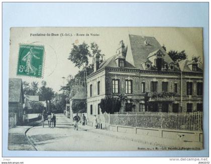 FONTAINE-le-DUN  :  Route de  VEULES