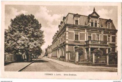 CPA FORBACH - Kreis-Direktion - Verlag : Wv. Aug. Rupp , Forbach - 24/02/1919