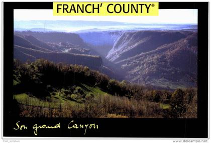 Région - Franche Comté -  franch' county' son grand canyon