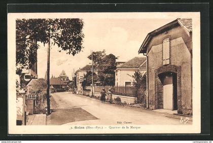 CPA Galan, Quartier de la Marque