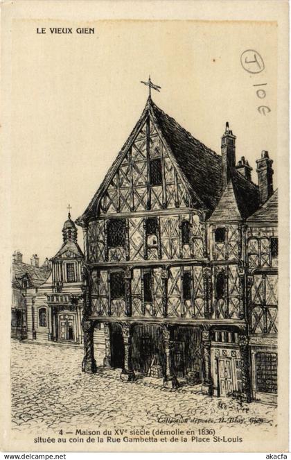 CPA GIEN - Le Vieux GIEN - Maison du XVe siecle (632411)