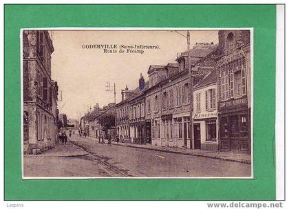 GODERVILLE --  Route  de Fécamp