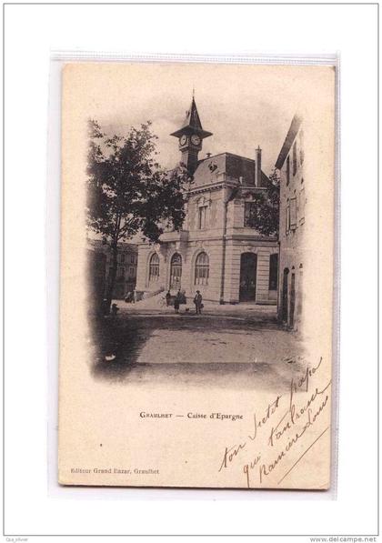 81 GRAULHET Caisse d'Epargne, Banque, ed GB, 190?