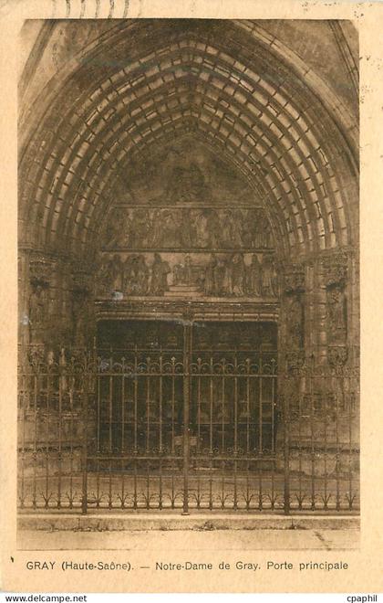 CPA Gray (Haute Saone) Notre dame de Gray Porte Principale