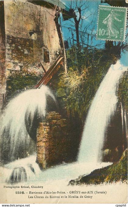 CPA GRESY sur AIX (Savoie) les Chutes du Sierroz et le Moulin de Gresy