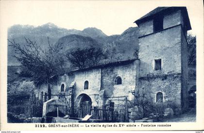 CPA Gresy sur Isere la Vieille eglise du XV siecle Fontaine Romaine