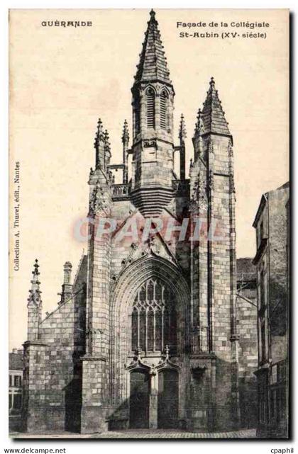 Guerande - Facade de la Collegiale St Robin - CPA