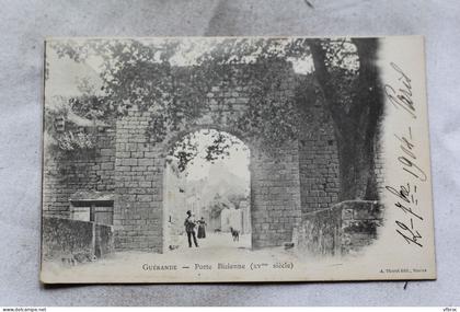 N497, Cpa 1904, Guérande, porte Bizenne, Loire Atlantique 44