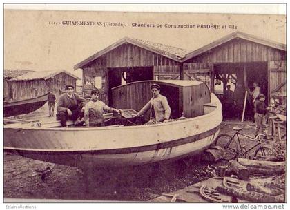 33.......Gujan-Mestras... ....Chantiers  de construction Pradère  (petit pli Bas gauche  voir scan)