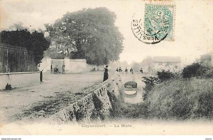 GUYANCOURT - La Mare