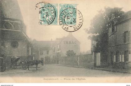 GUYANCOURT - Place de l'Eglise