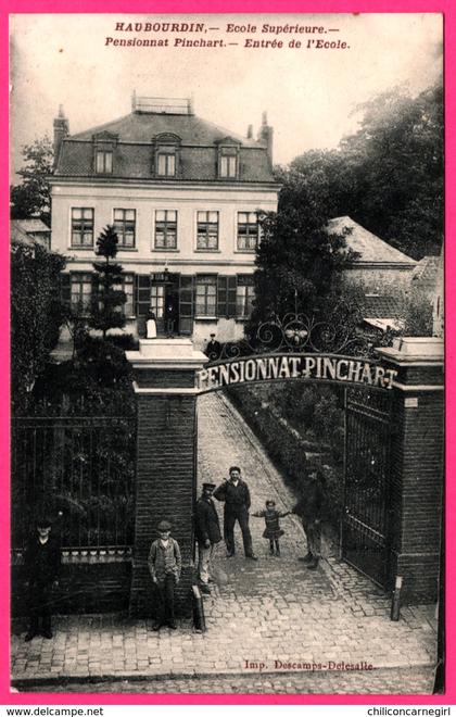 Haubourdin - Ecole Supérieure - Pensionnat PINCHART - Entrée de l'Ecole - Animée - Imp. DESCAMPS DELESALLE - 1920