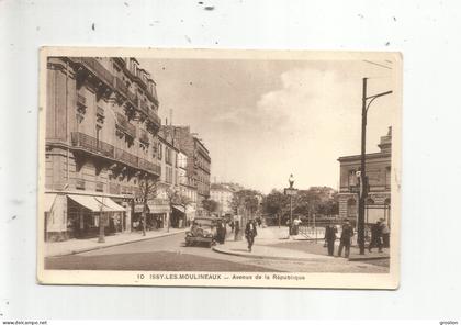 ISSY LES MOULINEAUX 10 AVENUE DE LA REPUBLIQUE (AUTOS COMMERCES ET PETITE ANIMATION)