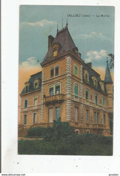 JALLIEU (ISERE)  LA MAIRIE 1928