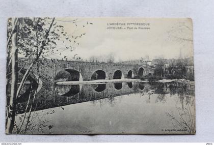 Joyeuse, pont de Rosières, Ardèche 07