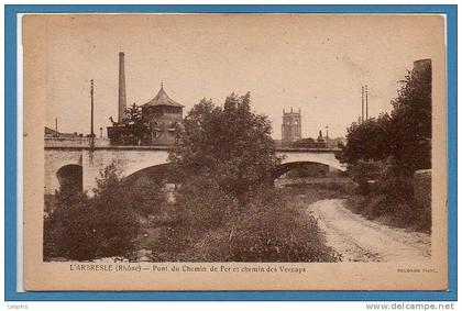 69 - L'ABRESLE --  Pont du chemin de fer et chemin de Vernays