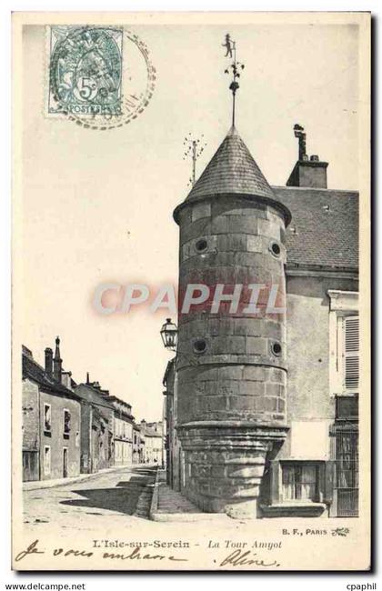 CPA L'Isle sur Serein La tour Amyot