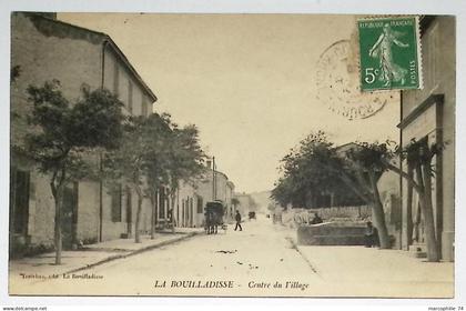 LA BOUILLADISSE CENTRE DU VILLAGE