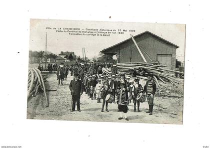 LA CHAISE-DIEU CAVALCADE HISTORIQUE DU 27 MAI 1906