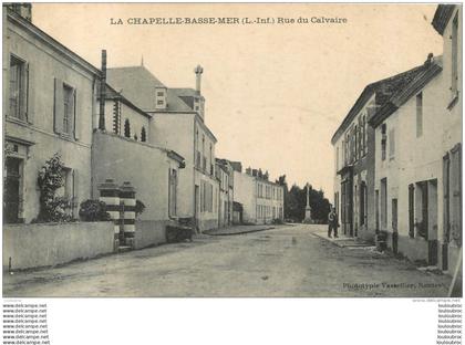 LA CHAPELLE BASSE MER  RUE DU CALVAIRE