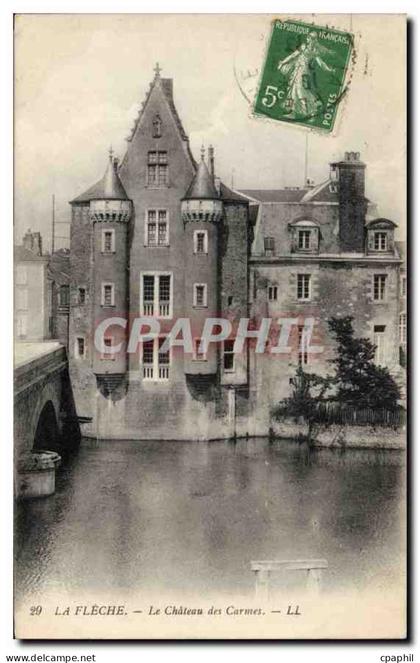 CPA La Fleche Le Chateau des Carmes