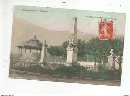 LA GRAND'COMBE PLACE BOUZAC  (KIOSQUE ET MONUMENT AUX MORTS)