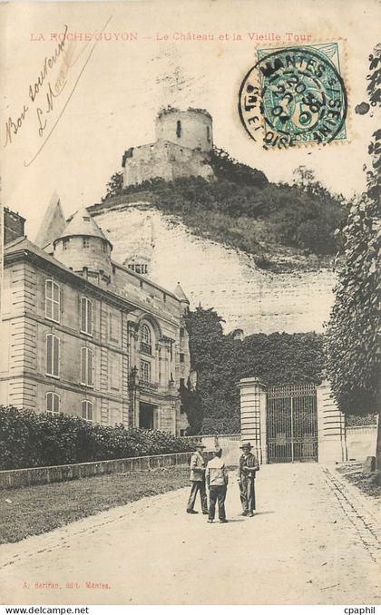 CPA la Roche Guyon (S et O) Le Chateau et la Vieille Tour