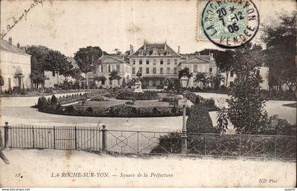 CPA La Roche Sur Square de la Prefecture
