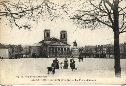 CPA La Roche sur Yon La Place d Armes