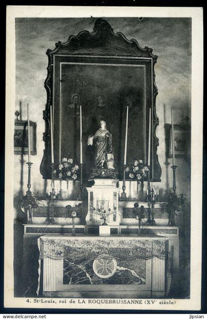cpa du 83 La Roquebrussanne -- St Louis roi de la Roquebrussanne    JU25-82