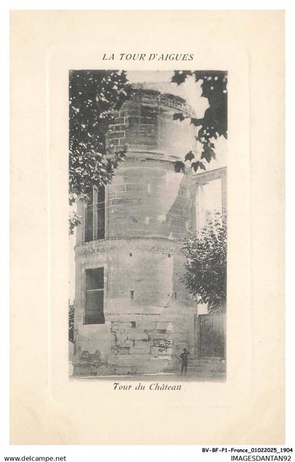 BV-BFP1-0954-84 - LA TOUR D'AIGUES - tour du château