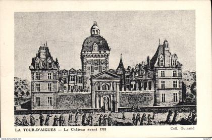 CPA La Tour d'Aigues (Vaucluse) Le Chateau avant 1793