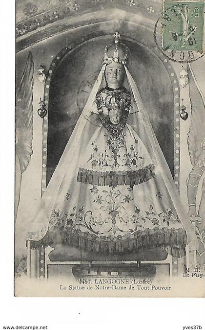 LANGOGNE La Statue de Notre-Dame de Tout Pouvoir