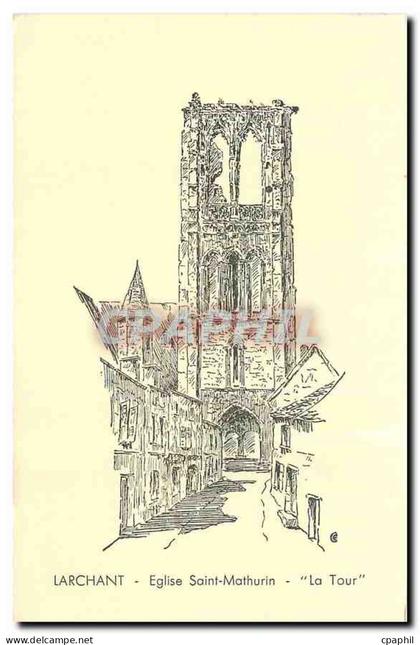 CPA Larchant Eglise Saint Mathurin la Tour