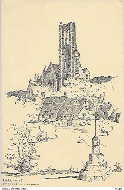CPA Larchant L'Eglise vue du Nord