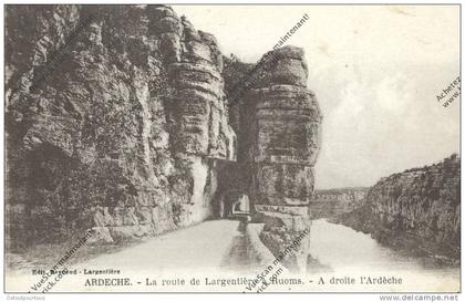 Ardèche 07 : Route de LARGENTIERE à RUOMS défilé de l'Ardèche