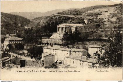CPA LARGENTIERE - Tribunal et Place de Recollets (484952)