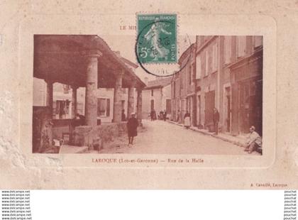 F14-47) LAROQUE TIMBAULT (LOT ET GARONNE) RUE DE LA HALLE - ANIMEE - HABITANTS - 1909
