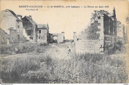 60 Saint-Claude de Mareuil, près Lassigny - La Ferme en août 1916 TB
