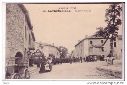 46 , LATRONQUIERE , Carrefour central