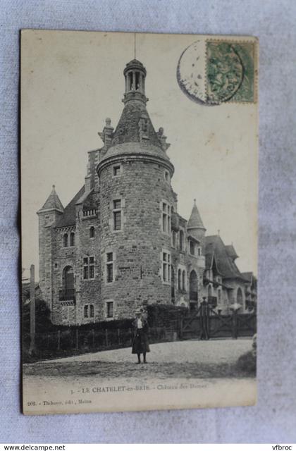 Le Chatelet en Brie, château des Dames, Seine et Marne 77