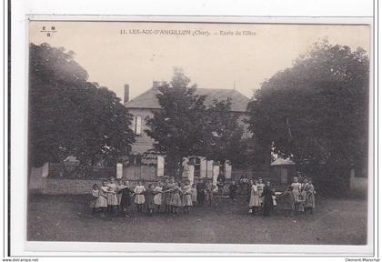 LES-AIX-D'ANGILLON : ecole de filles - tres bon etat
