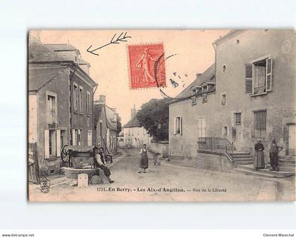 LES AIX d'ANGILLON : Rue de la Liberté - état