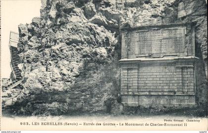 Les Echelles - Entree des Grottes - Monument de Charles Emmanuel II - CPA
