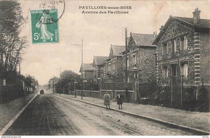 93 Les Pavillons sous Bois avenue des Pavillons CPA