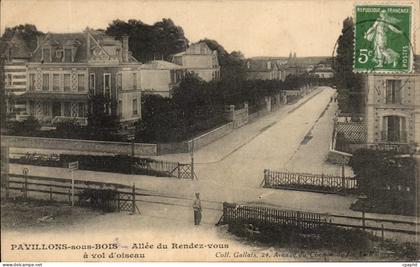 CPA Pavillons Sous Bois Allee du Rendez Vous