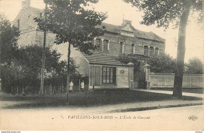 LES PAVILLONS SOUS BOIS L'ECOLE DE GARCONS
